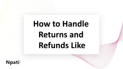 How-to-Handle-Returns-and-Refunds-Like