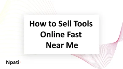 How-to-Sell-Tools-Online-Fast-Near-Me