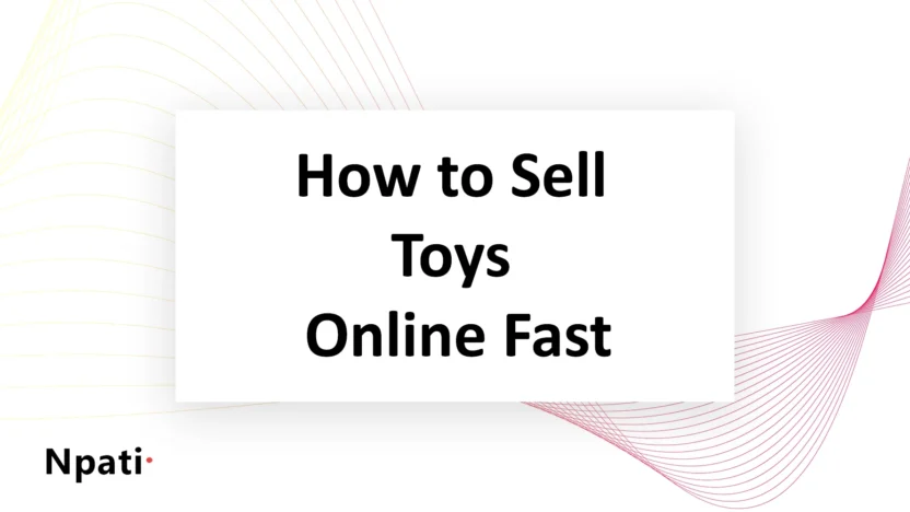 How-to-Sell-Toys-Online-Fast