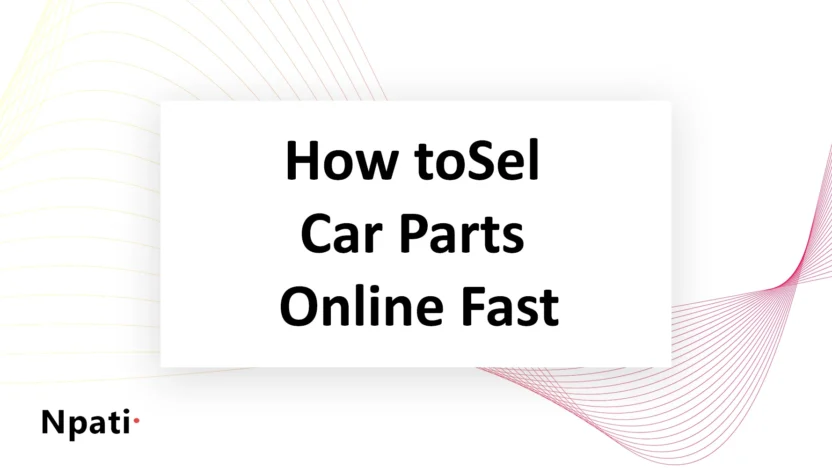 How-toSel-Car-Parts-Online-Fast
