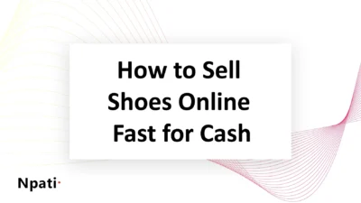 How-to-Sell-Shoes-Online-Fast-for-Cash