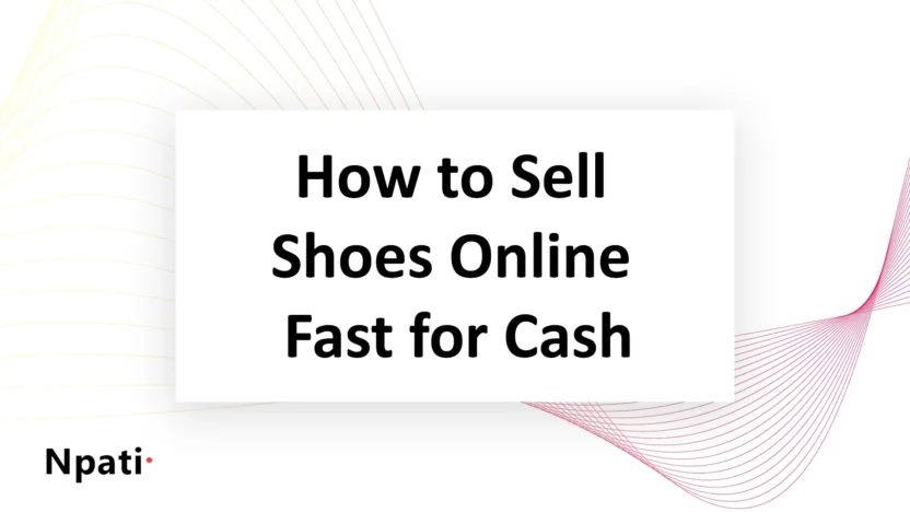 How-to-Sell-Shoes-Online-Fast-for-Cash